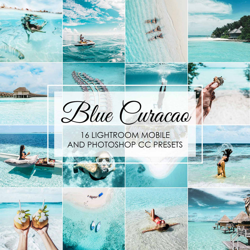 Blue Curacao - Aqua Turquoise Presets for Instagram Travel Photos