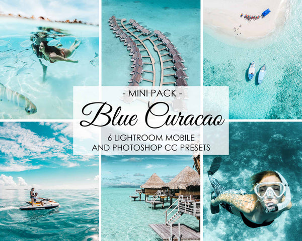 Blue Curacao Lightroom Mobile And Photoshop Presets