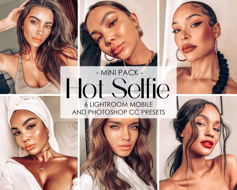 Hot Selfie Instagram Feed Presets for Lightroom