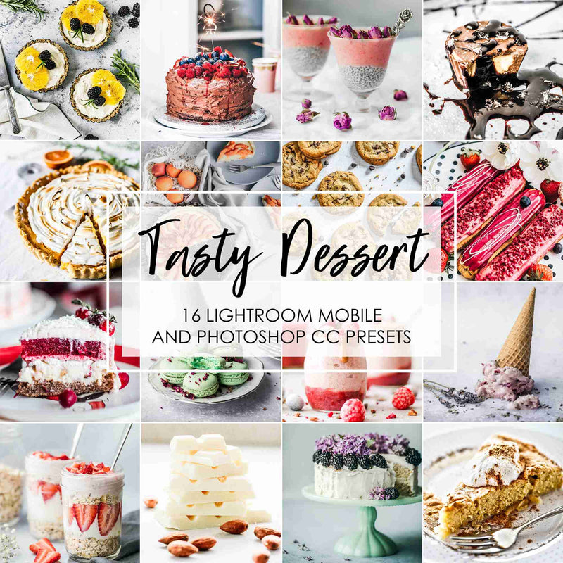 Tasty Dessert Presets, Food Presets For Lightroom And Photoshop
